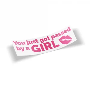 You've Been Passed By A Girl