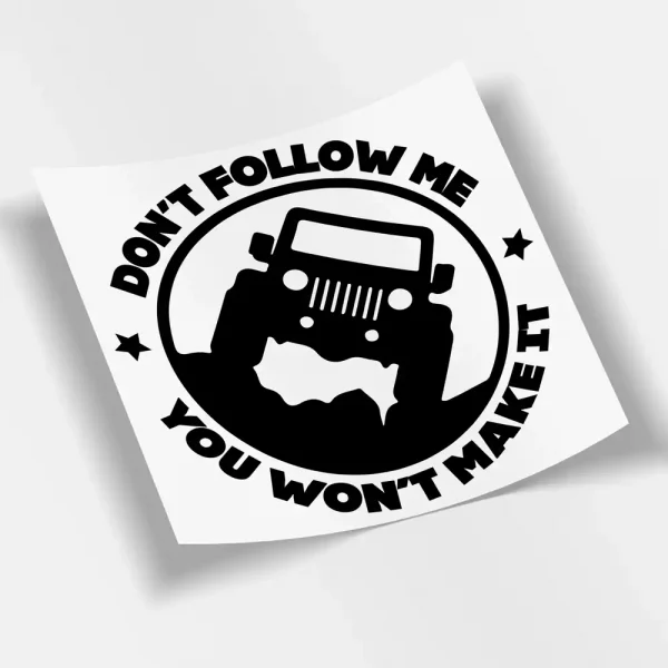 Dont Follow Me Sticker