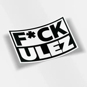 Fck ULEZ Sticker
