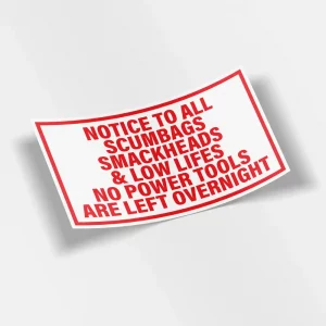 No Tools Left In This Vehicle Overnight