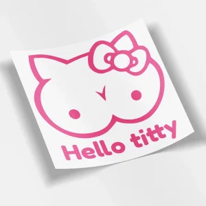 Hello Titty Sticker
