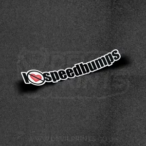 I Love Speedbumps