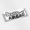 Jesus Is My Airbag