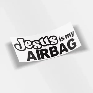 Jesus Is My Airbag