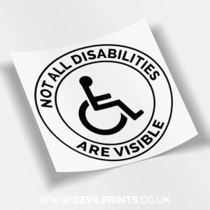 Not All Disabilities Are Visible Wheelchair